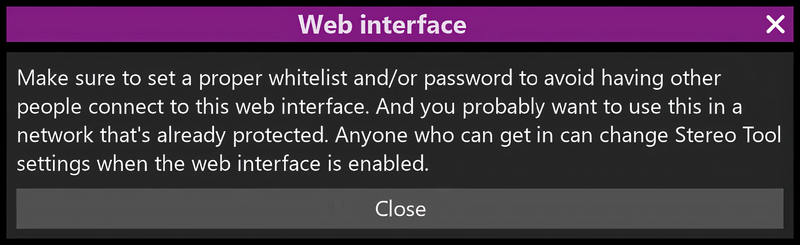 When enabling the Web Interface, this window will appear